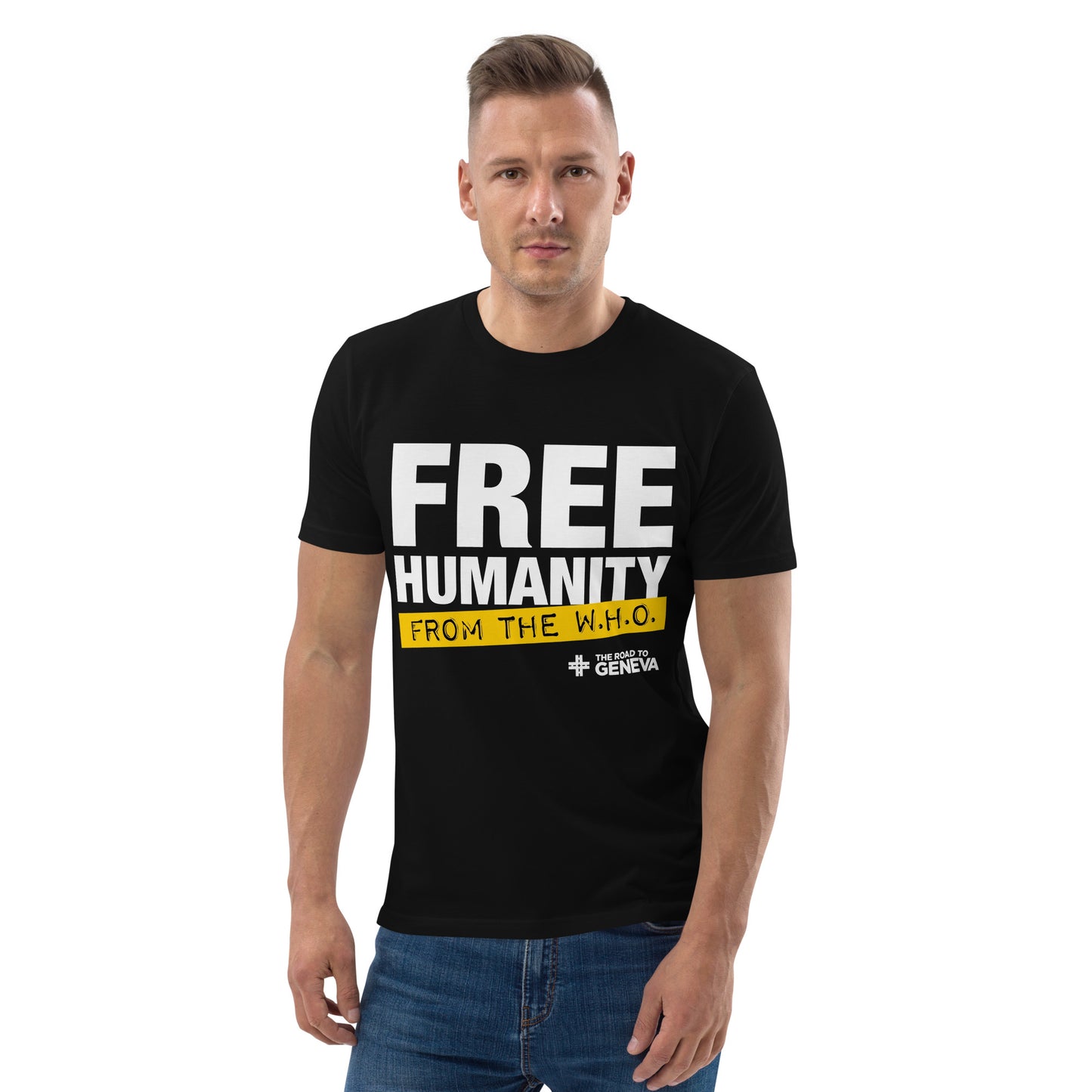 'Free Humanity from the WHO' Limited Edition Unisex t-shirt